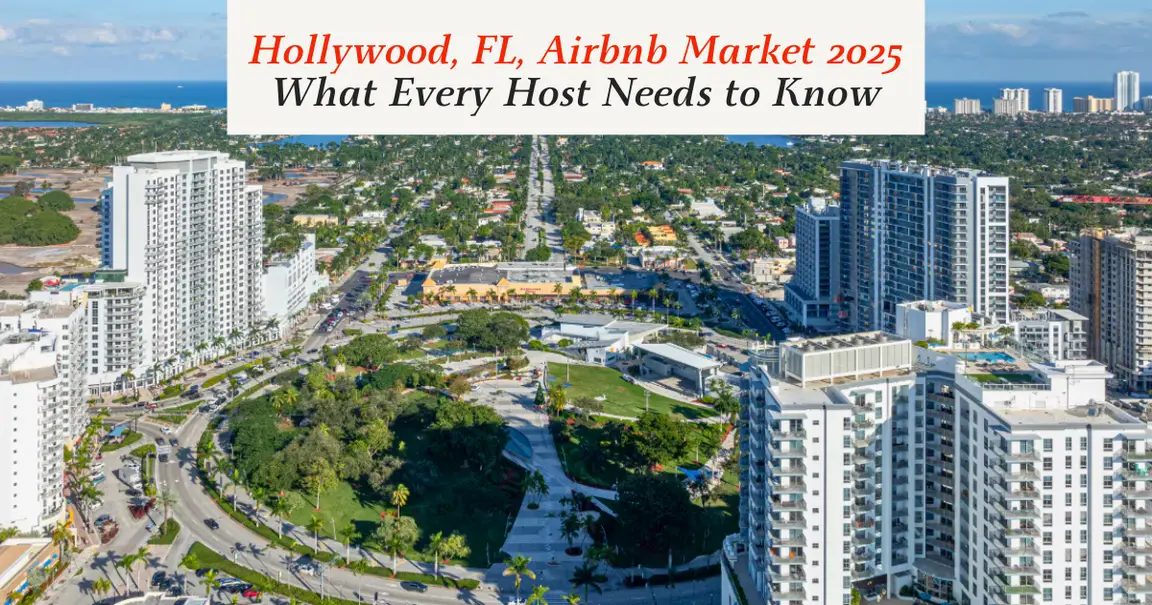 Hollywood, FL, Airbnb Market 2025: What Every Host Needs to Know