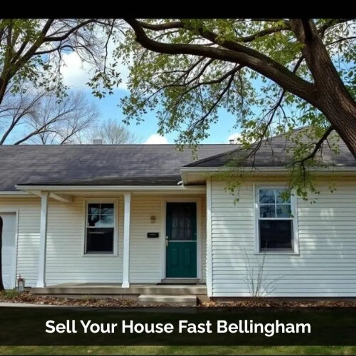 Sell Your House Fast in Bellingham