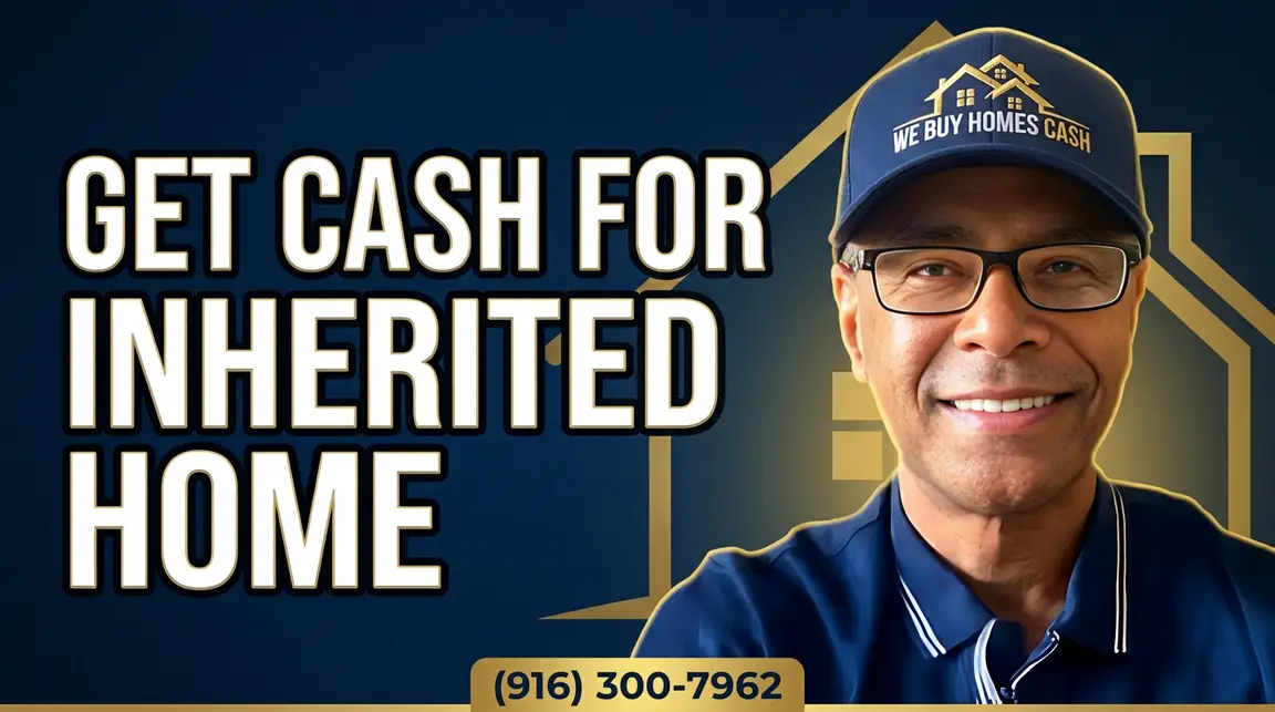 Darren Buys Inherited Homes in Sacramento County