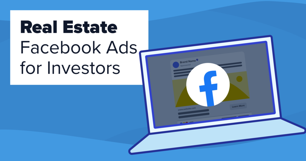 Cover Image for the post "Real Estate Facebook Ads for Investors." The image shows some text with a graphic of a laptop. 