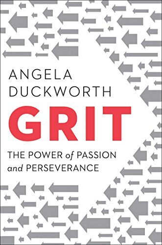 Grit: The Power of Passion & Perseverance