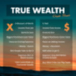True Wealth Cheat Sheet