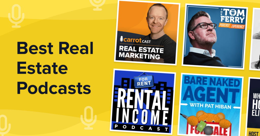 Cover image for the blog post titled "Best Real Estate Podcasts." This image features the art of various podcasts including Carrot. 