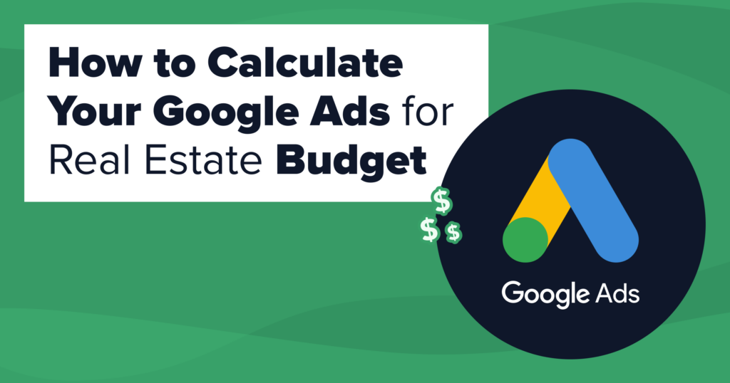 The image shows some text with a graphic of a laptop. The text reads "How to Calculate Your Google Ads for Real Estate Budget."