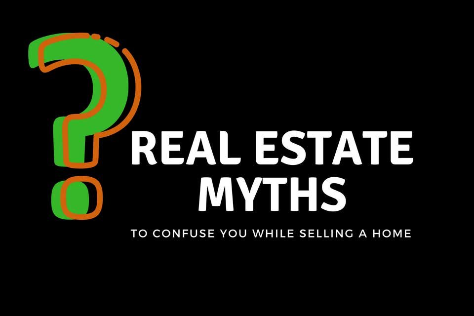 7 Real Estate Myths