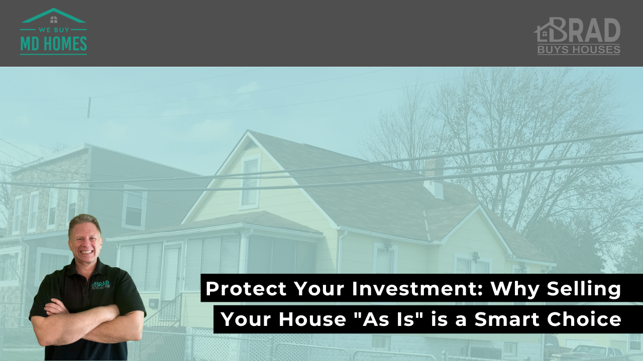 protect your investment and sell your house as is