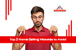Do Not Do These 3 Things If You Want to Sell a House Fast in Riverside, CA