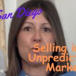 Unpredictable San Diego Market