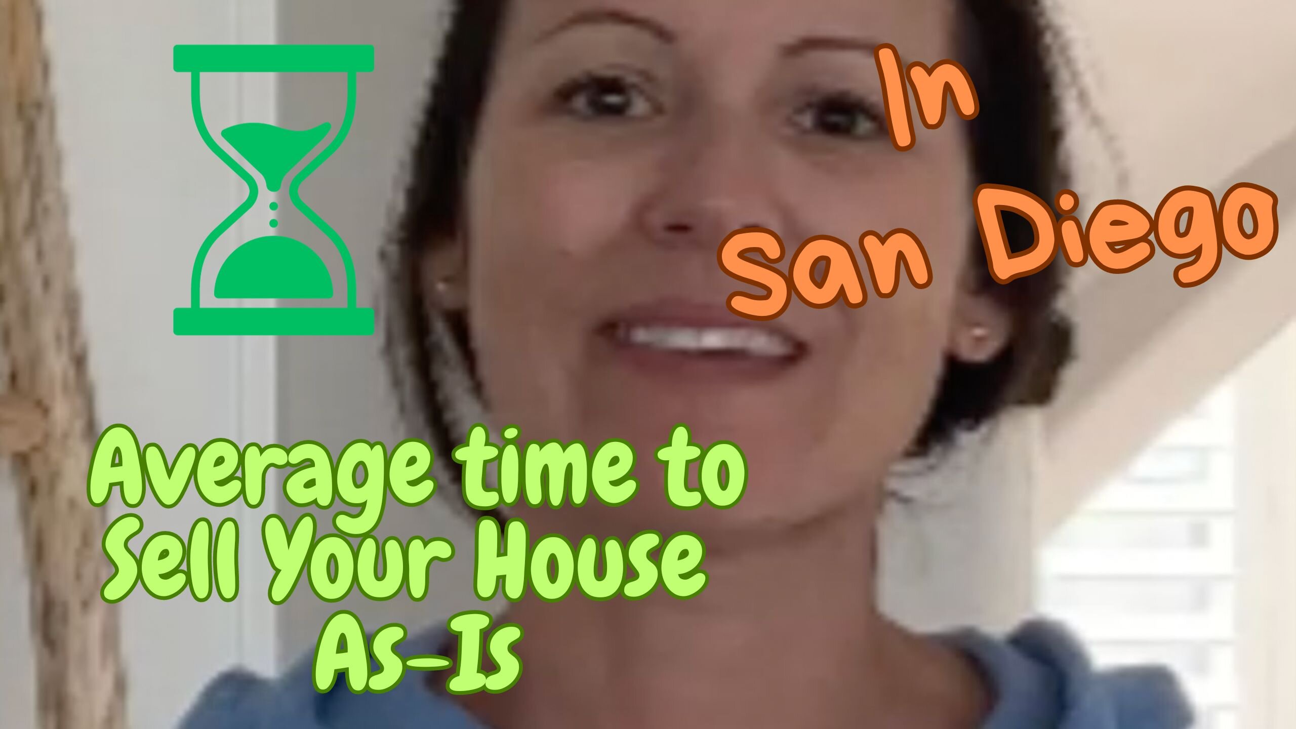 Average time to sell my san diego house as is trusted house buyers