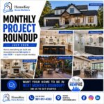 Discover HomeKey Home Builders' July 2026 project roundup featuring home renovations, kitchen remodels, bathroom upgrades, and custom construction in Memphis.
