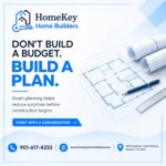 Don’t Build a Budget – Build a Plan | Custom Home Builders Memphis
