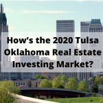 Tulsa Oklahhoma Real Estate Investment Market