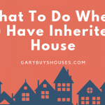 Cartoon houses and a man asking have you inherited a house ?inheriting a house that is paid off