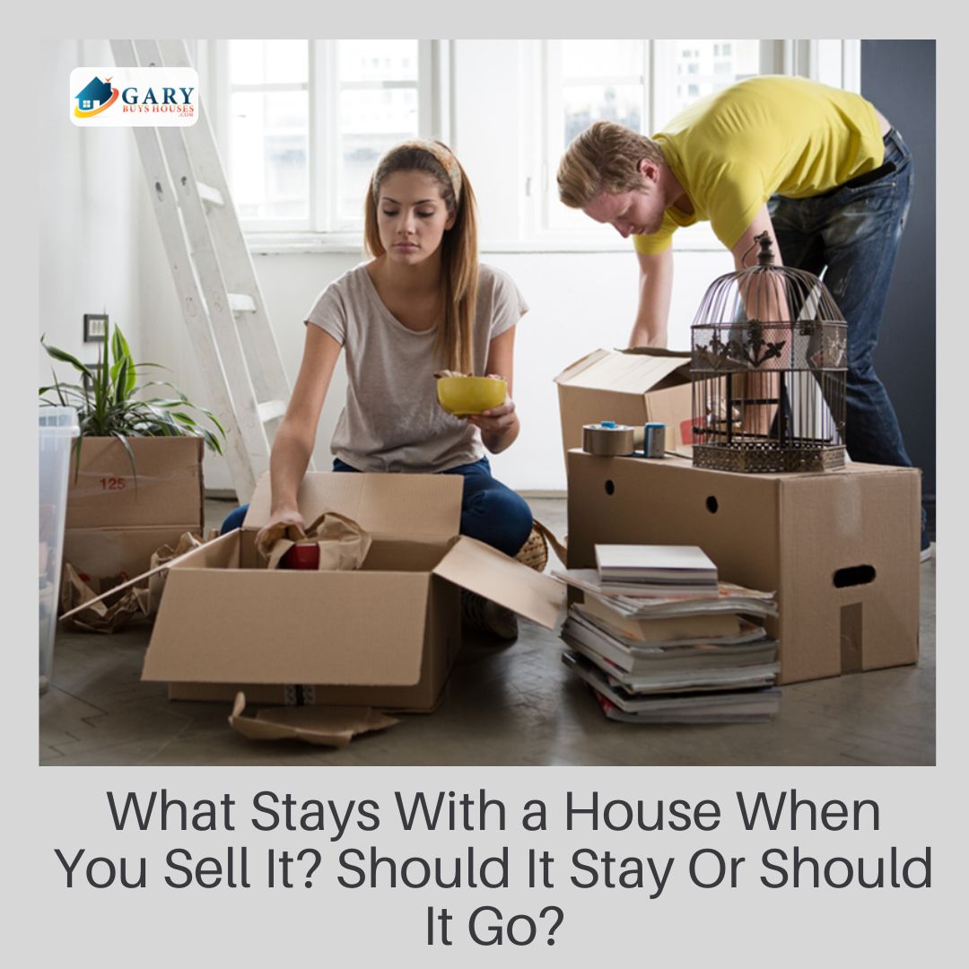 What Stays With A House When You Sell It?