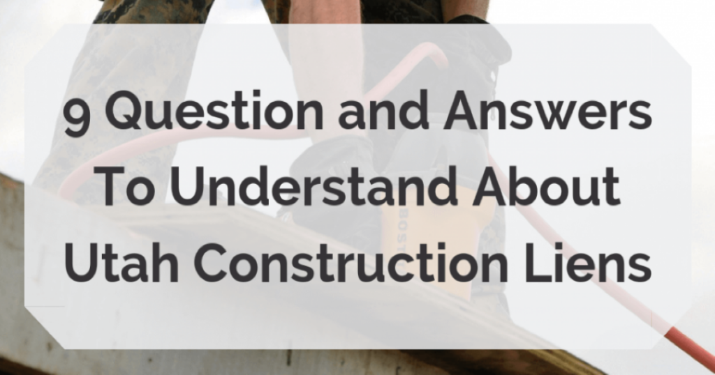 Mechanics Lien in Utah