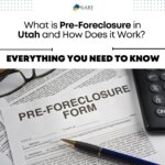 What is Pre-Foreclosure in Utah and How it Works - Everything You Need to Know