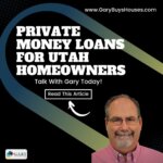 Private Money Loans for Utah Home Owners