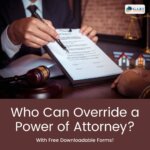 Who Can Override a Power of Attorney?