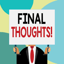 image of a man holding a sign that reads "final thoughts"