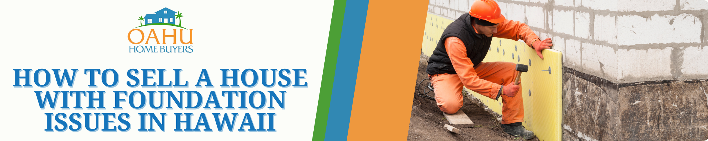 We Buy House Fast With Foundation Issues in Hawaii