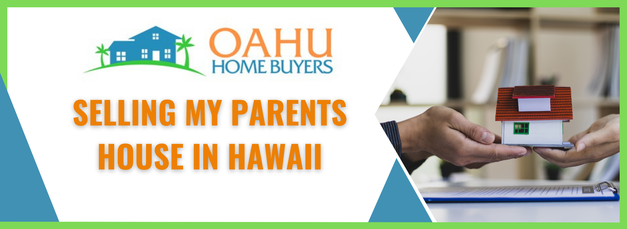 Selling My Parents House In Hawaii BANNER hawaii