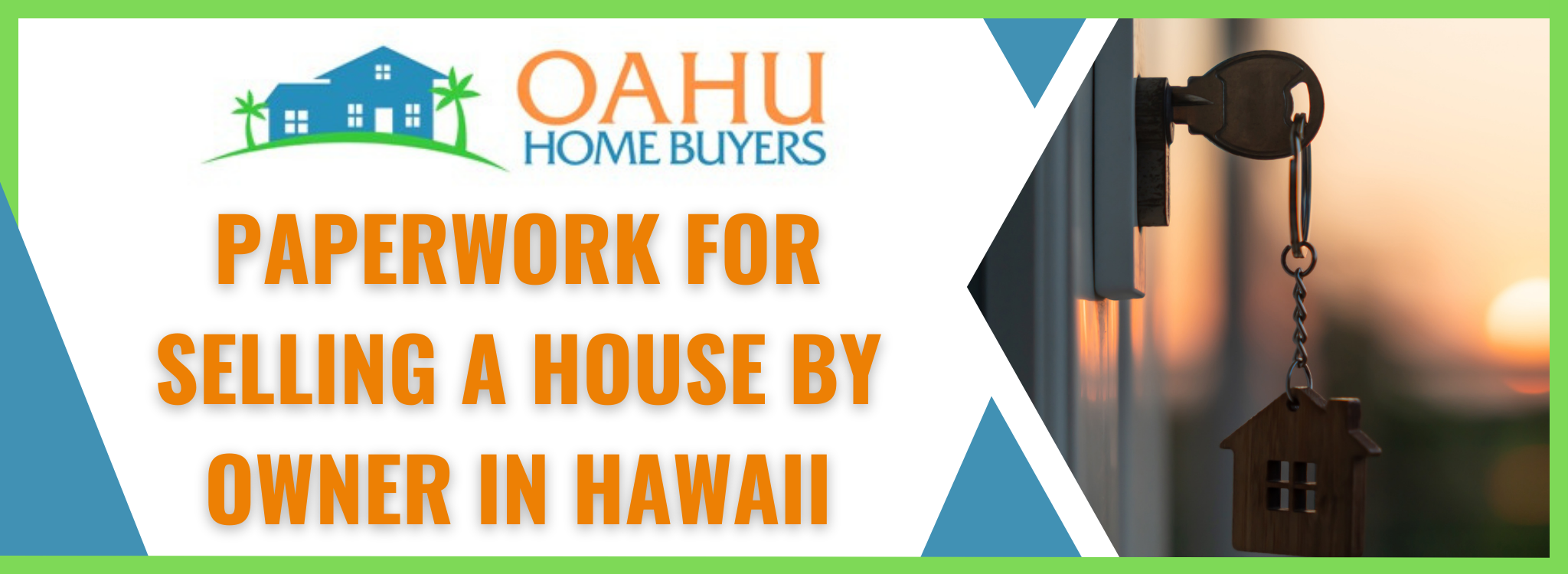 Documents for Selling a House by Owner In Hawaii