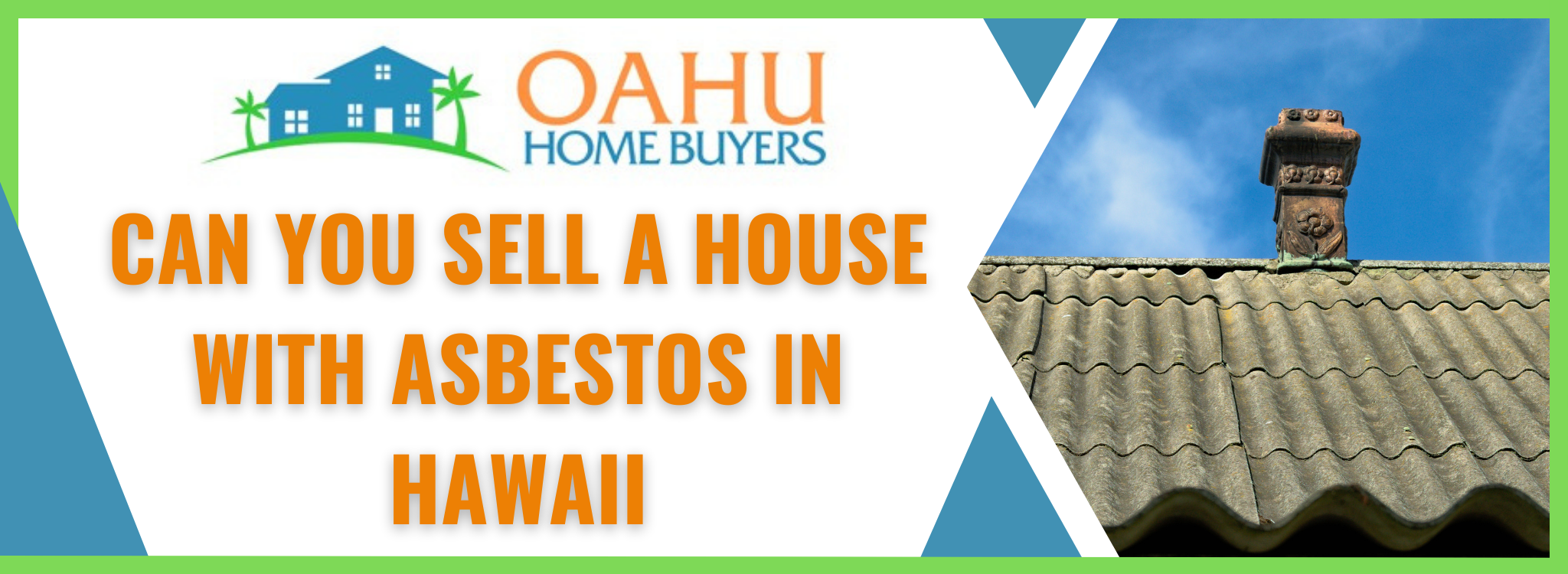 Selling My House With Asbestos In Hawaii
