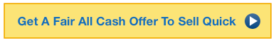Get A Fair All Cash Offer button