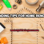 Tips for Home Renovations in Sacramento