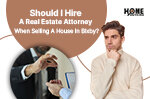 Should-I-Hire-A-Real-Estate-Attorney-When-Selling-A-House-In-Bixby
