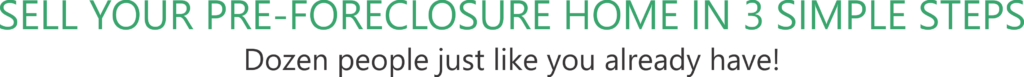 Sell My Pre-Foreclosure Home Fast For Cash