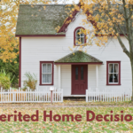 Inherited Home Decisions | HomesmithGroup.com | 855-HOMESMITH