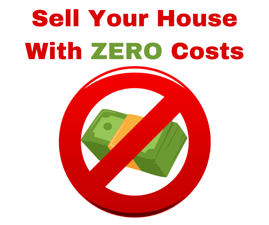 Sell Your House With ZERO Costs
