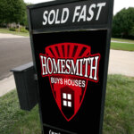 SOLD FAST Yard Sign - Homesmith Buys Houses - (877) HOMESMITH