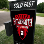 Sold Fast Homesmith Buys Houses Sign | We Buy Houses Columbus OH | Sell House Fast Columbus OH | Homesmith Buy Houses Columbus OH | 1-877-HOMESMITH