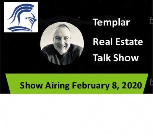 Templar Real Estate Enterprises Radio  Show for February 8. 