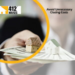 Avoid Unnecessary Closing Costs