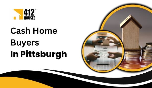 cash home buyer in Pittsburgh