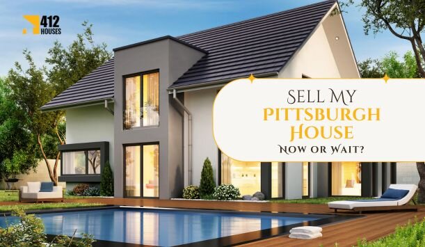 sell a house fast in Pittsburgh