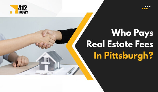 Who Pays Real Estate Agent Fees