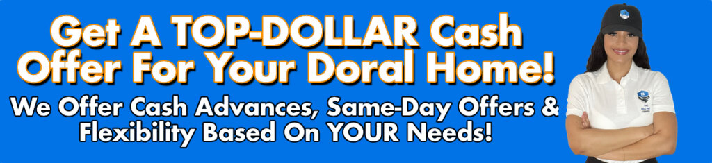 Cash For Doral Houses