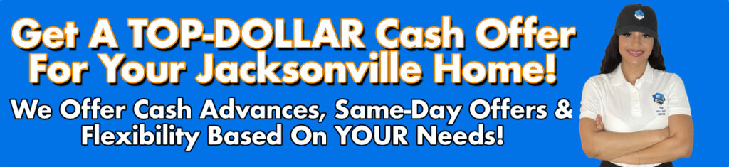 Cash For Jacksonville Houses
