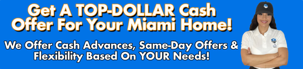 Cash For Miami Houses