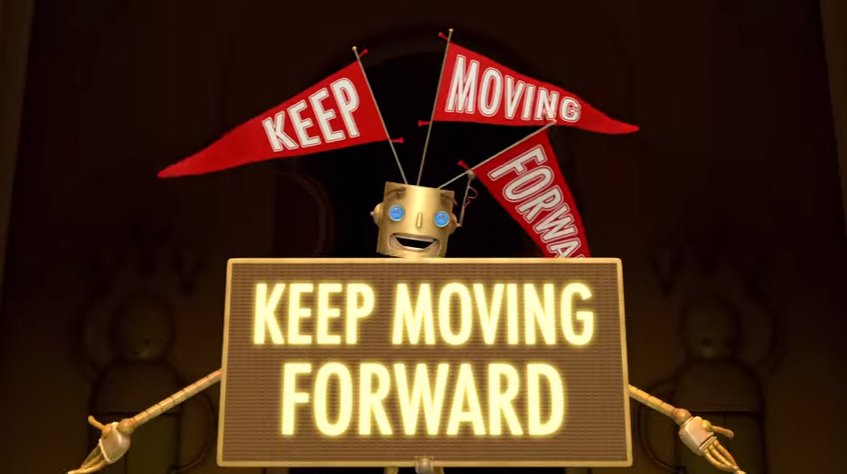 keep moving forward