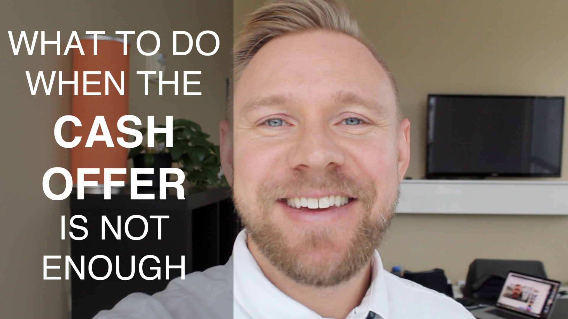 CASH OFFER for your house is NOT ENOUGH