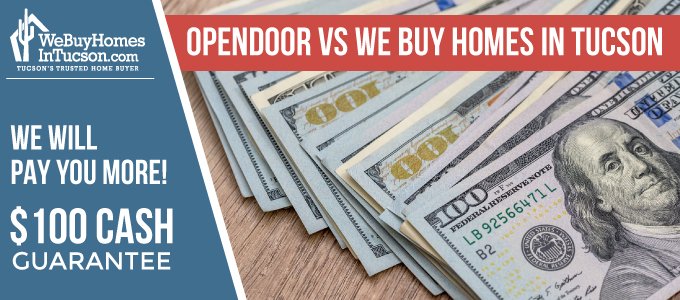 Opendoor VS We Buy Homes Tucson