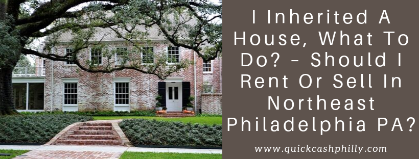 We buy houses in Northeast Philadelphia PA