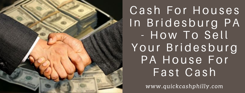 We buy houses in Bridesburg PA