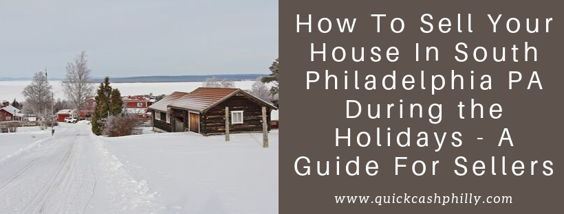 We buy houses in South Philadelphia PA