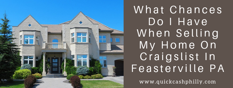 We buy houses in Feasterville PA